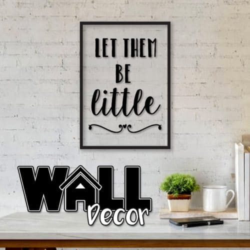 Let Them Be Little